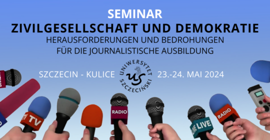 Workshop-Programm Zivilgesellschaft und Demokratie Herausforderungen und Bedrohungen für die journalistische Ausbildung