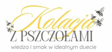 „Kolacja z Pszczołami– wiedza i smak w idealnym duecie” – 20.11.2025r.