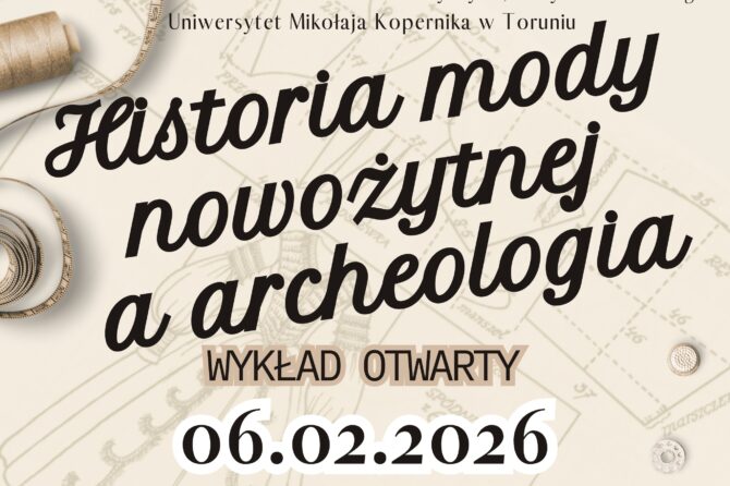 Historia mody nowożytnej a archeologia- zaproszenie na wykład 06.02.2026